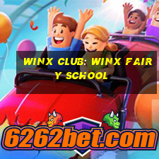 winx club: winx fairy school