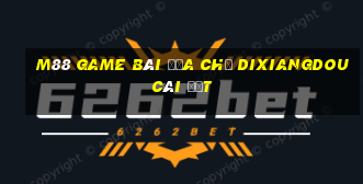 M88 Game bài địa chủ Dixiangdou cài đặt