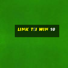 link tải win 10