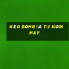 kèo bóng đá tối hôm nay