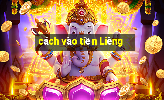 cách vào tiền Liêng