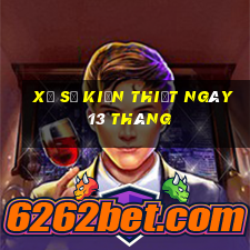 xổ số kiến thiết ngày 13 tháng