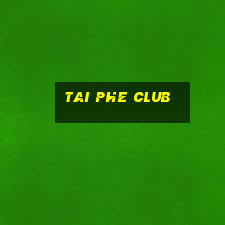 tai phe club