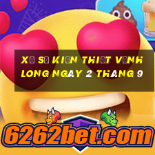 xổ số kiến thiết vĩnh long ngày 2 tháng 9