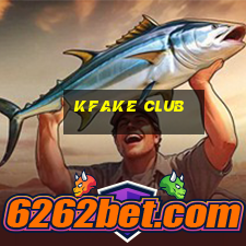 kfake club