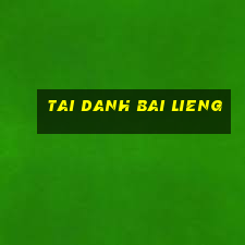 tai danh bai lieng