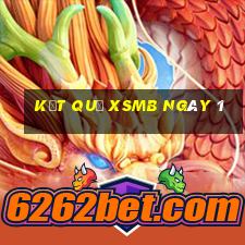 kết quả XSMB ngày 1