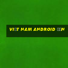 Việt nam Android đơn