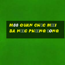 M88 Quan chức mười ba nước phương Đông