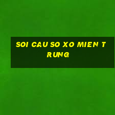 soi cau so xo mien trung