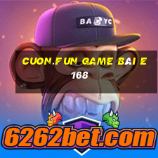 Cuon.Fun Game Bài E168