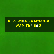 xổ số miền trung bữa nay thứ sáu