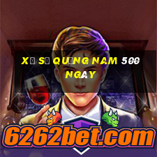 xổ số quảng nam 500 ngày