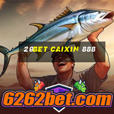 20bet Caixin 888