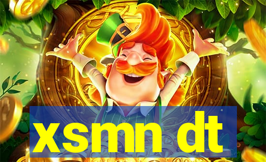 xsmn dt