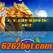 xổ số kiên giang chủ nhật