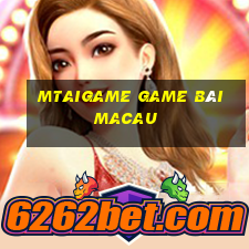 Mtaigame Game Bài Macau