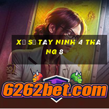 xổ số tây ninh 4 tháng 8