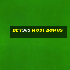 bet365 kodi bonus