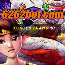 xổ số 25 tháng 10