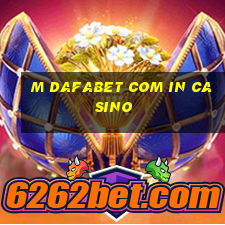 m dafabet com in casino