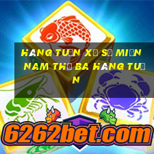 hàng tuần xổ số miền nam thứ ba hàng tuần