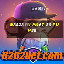 W8828 đại phát 28 Fun88