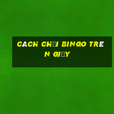 cách chơi bingo trên giấy