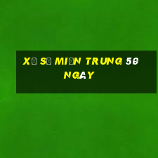 xổ số miền trung 50 ngày