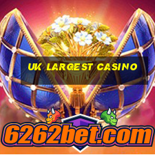 uk largest casino