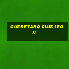 queretaro club leon