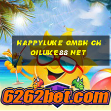 happyluke gmbh choiluke88 net