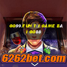 Go99.Fun Tải Game Bài Go88