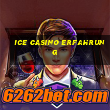 ice casino erfahrung