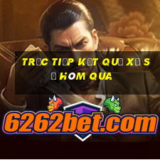 trực tiếp kết quả xổ số hôm qua