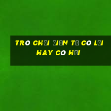 trò chơi điện tử có lợi hay có hại