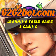 learning table games casino