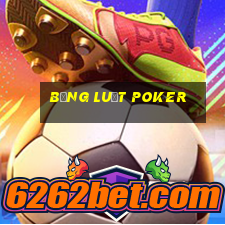 bảng luật poker