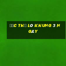 độc thủ lô khung 3 ngày