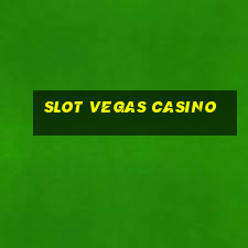 slot vegas casino