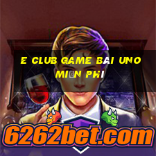 E Club Game Bài Uno Miễn Phí