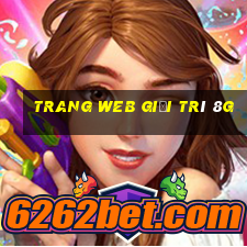 Trang web giải trí 8g