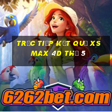 Trực tiếp kết quả XS Max 4D Thứ 5