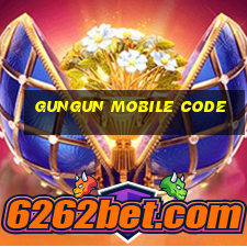 gungun mobile code