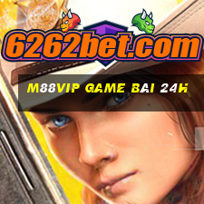 M88Vip Game Bài 24H