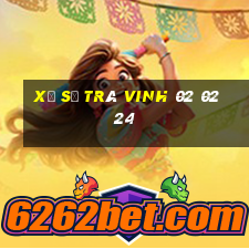 xổ số trà vinh 02 02 24