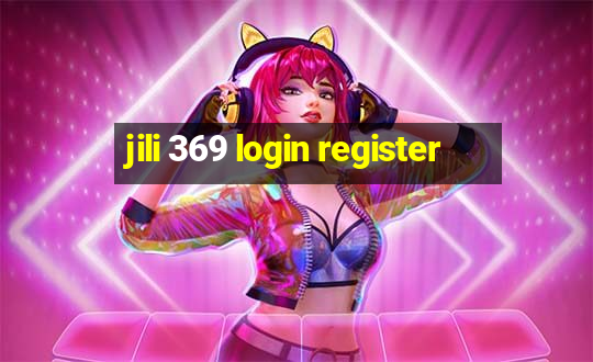 jili 369 login register