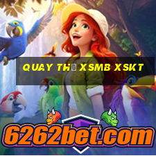 quay thử xsmb xskt