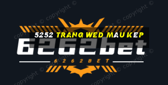 5252 trang wed màu kép