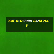 soi cầu 9999 hôm nay